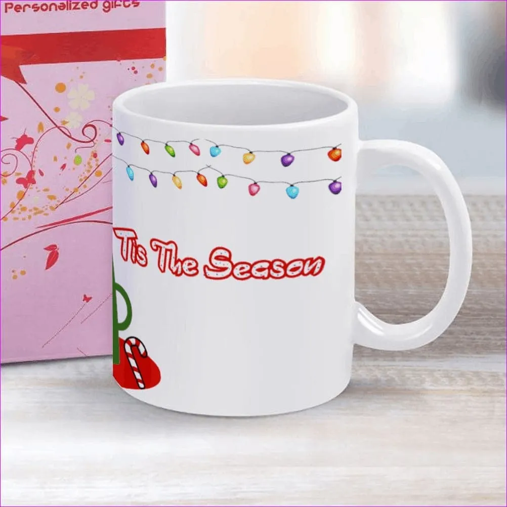 Tis The Season [Made in USA] Christmas Ceramic Full Wrap Print Coffee Mug